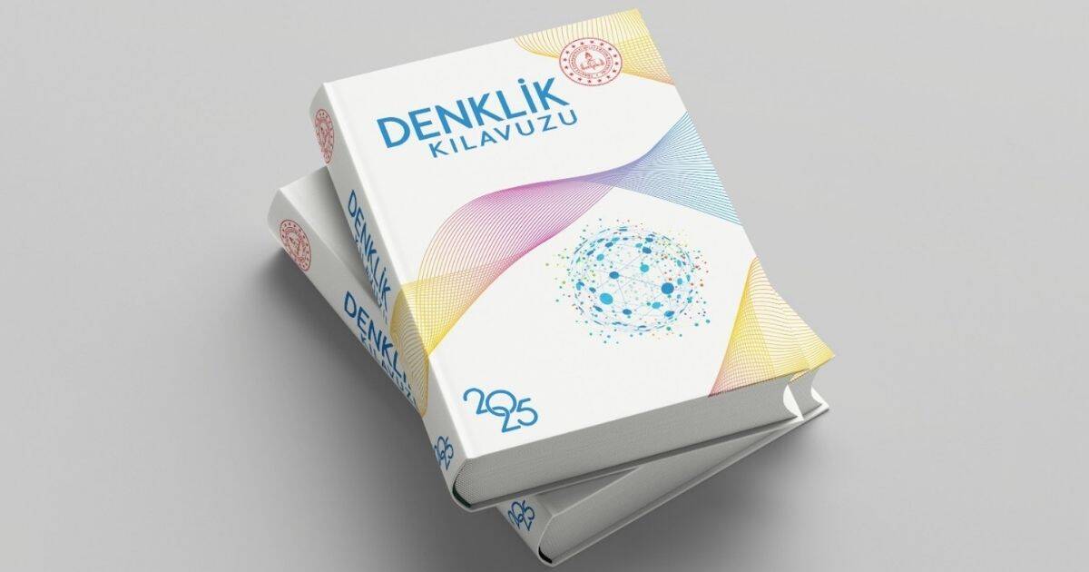 'Denklik Kılavuzu 2025' Yayımlandı